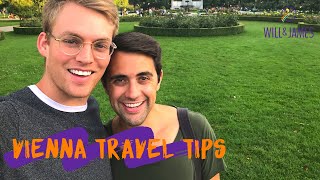 VIENNA TRAVEL TIPS | Travel Vlog | Will and James