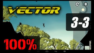 Vector [Gameplay] Stage 3-3 Technology Park [100% - All Bonuses - All Tricks - 3 Stars]