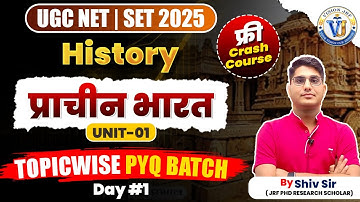UGC NET | SET 2025 History Unit 1 | Ancient India PYQs | Free Crash Course | Vision JRF | Shiv Sir