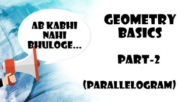 PARALLELOGRAMS || Square || Rectangle || Rhombus ||