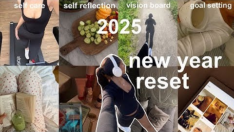 RESET with me for 2025! *goal setting, self reflection, self care*