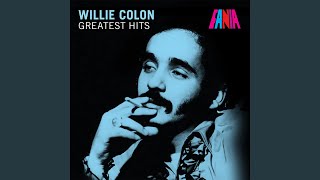 Video thumbnail of "Willie Colón - Oh Qué Será?"