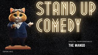 Stand Up Comedy Video Mango Cat Standup Comedy Show Comedy Show