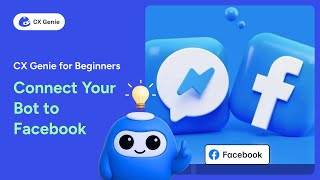 Connect Your Bot to Facebook