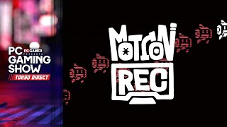 MotionRec release window trailer - PC Gaming Show Tokyo Direct