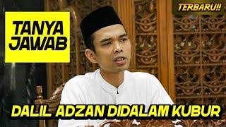 Ini dia Dalil Adzan Dalam Kubur Ustadz Abdul Somad Lc.MA