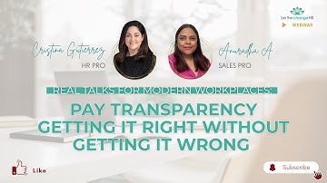 Pay Transparency - Getting It Right Without Getting It Wrong