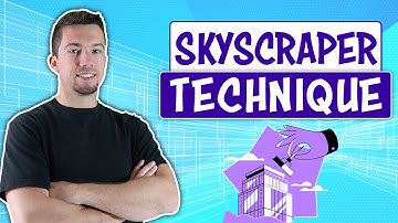 Skyscraper Technique for Writing Blog Posts that Rank in Google