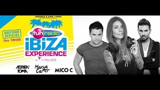 L'AFTER FUN RADIO IBIZA EXPERIENCE au LOFT