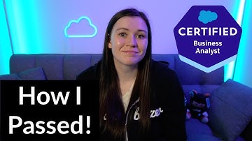 How I Passed the Salesforce Business Analyst Certification | How to pass and resources!