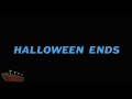 Halloween Ends - Nails in the Coffin