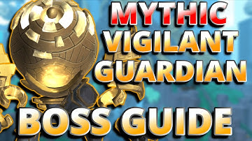 Mythic Vigilant Guardian 9.2 Boss Guide