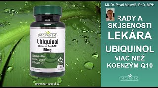 Ubiquinol- Energia v každej bunke. MUDr. Pavel Malovič PhD, MPH. RADY A SKÚSENOSTI LEKÁRA.