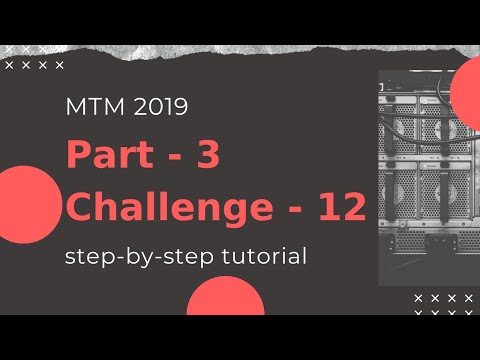 Master the Mainframe 2019 | Part 3 Challenge 12 solution - System Programmer and SMPE | IBM MTM 2019