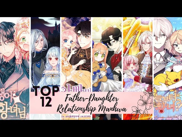 The 20 Best Father-Daughter Manhwa (Webtoons) You Must Read - HobbyLark