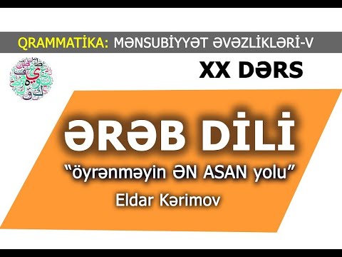 Ereb Dili- Öyrenmeyin EN ASAN Yolu- XX DERS-Easy Arabic-Eldar Kerimov