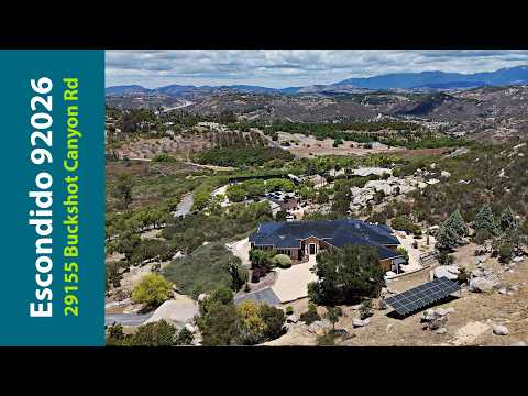 29155 Buckshot Canyon Rd, Escondido, CA home video tour
