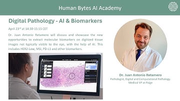 Human Bytes AI Academy: Digital Pathology - AI & Biomarkers