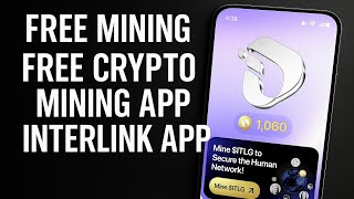 New Crypto Mining App Free Mining || Interlink App by Chainlink