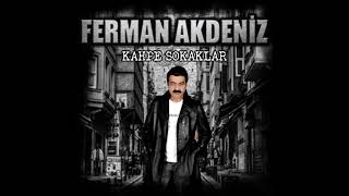 FERMAN AKDENİZ   Kahpe Sokaklar 2021 NEW Resimi