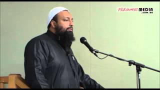 Friday Khutbah - Sh Tawfique Chowdhury