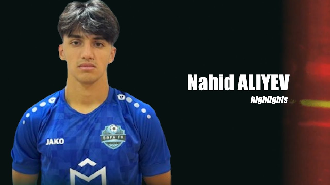 Nahid ALIYEV | highlights
