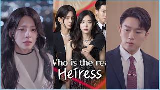 Who Is The Real Heiress? | A Shocking Truth Hidden For Years