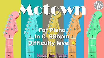Motown Jam For【Piano】C Major 98bpm No Piano BackingTrack
