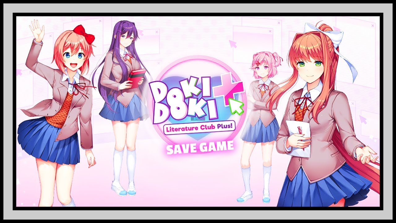 PC - Doki Doki Literature Club Plus - 100% Completed - SaveGame