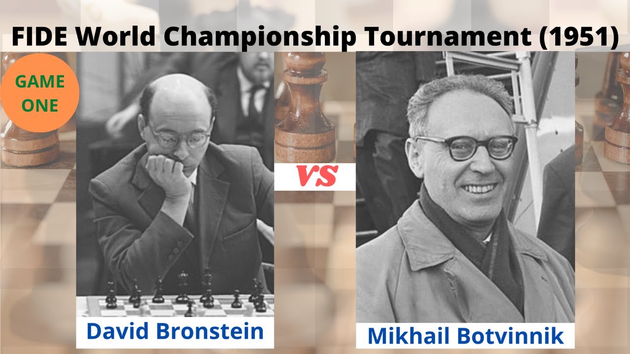 01- Mikhail Botvinnik(White) vs David Bronstein(Black) FIDE World Chess ...