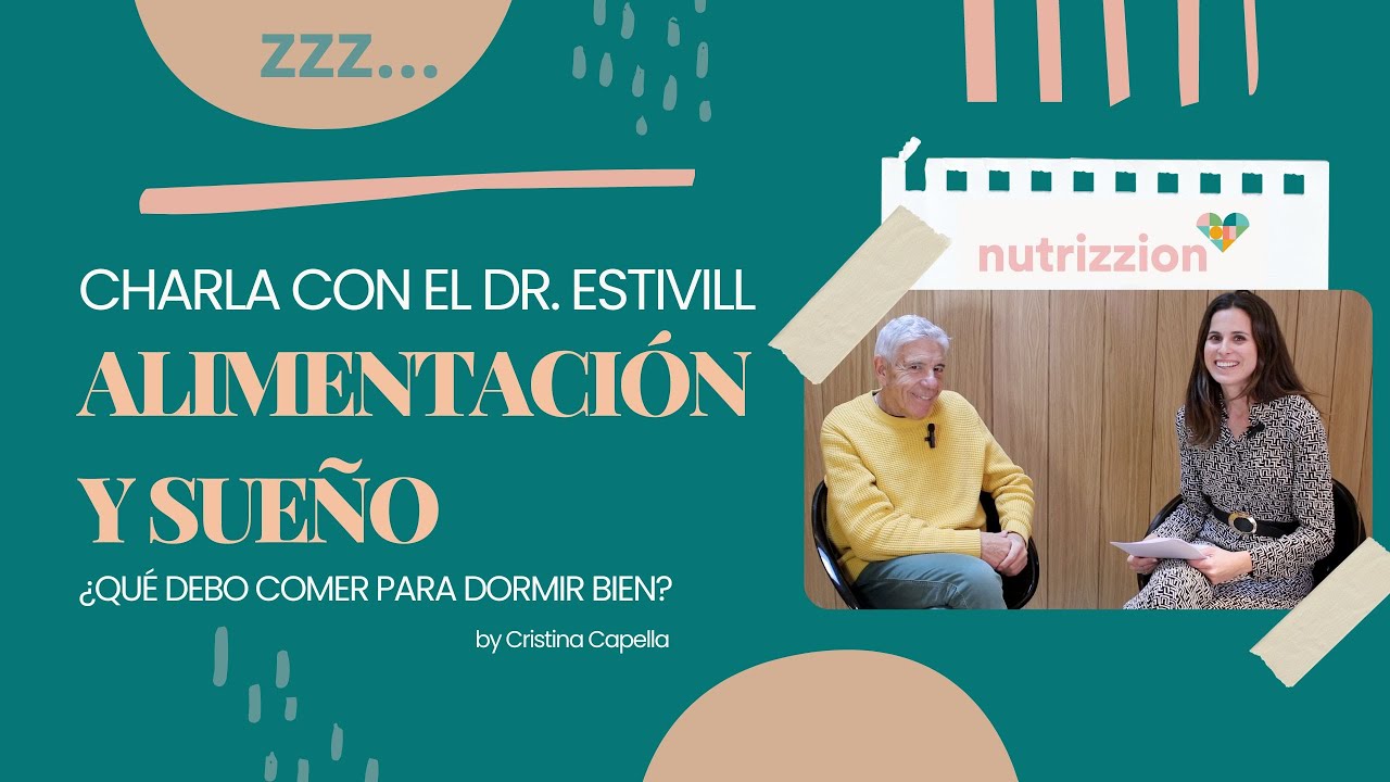 Alimentación y sueño con el Doctor Estivill