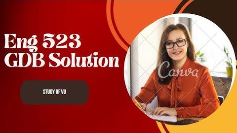 ENG 523 GDB 1 |ENG 523 Discourse Analysis|  Correct Solution 2023