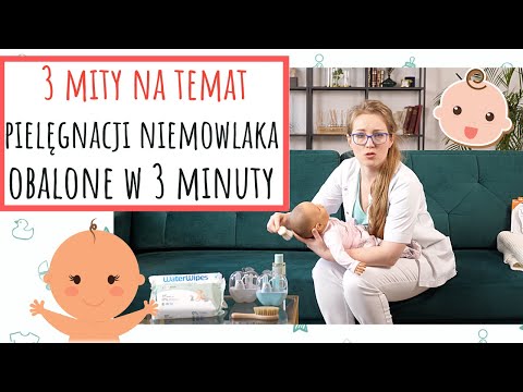 3 mity na temat pielęgnacji niemowlaka obalone w 3 minuty