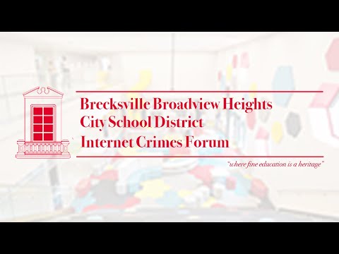 Internet Crimes Forum - Brecksville Broadview Heights Middle School