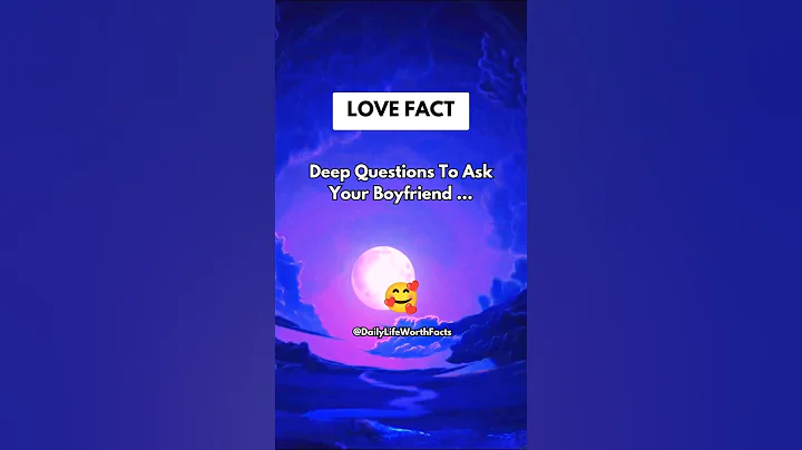Deep questions to ask your boyfriend...#shorts