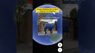 Creepy Walking Van found in real on google maps & google earth! #shorts