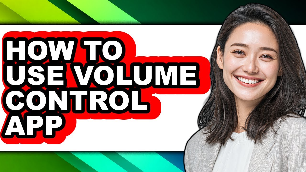 How to Use Volume Control App - Step by Step - YouTube