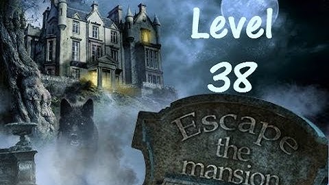 Escape The Mansion Walkthrough Cheat Tutorial Level 38
