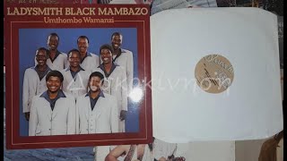 LADYSMITH BLACK MAMBAZO - UZUBE NAMI BABA