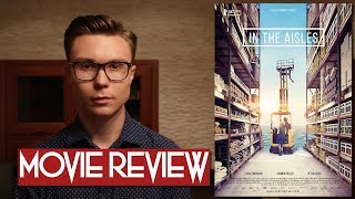 In the Aisles (In den Gängen) - Movie Review