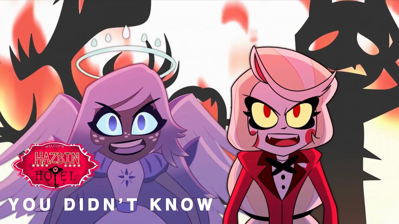 You didn’t know Music Video | Hazbin Hotel