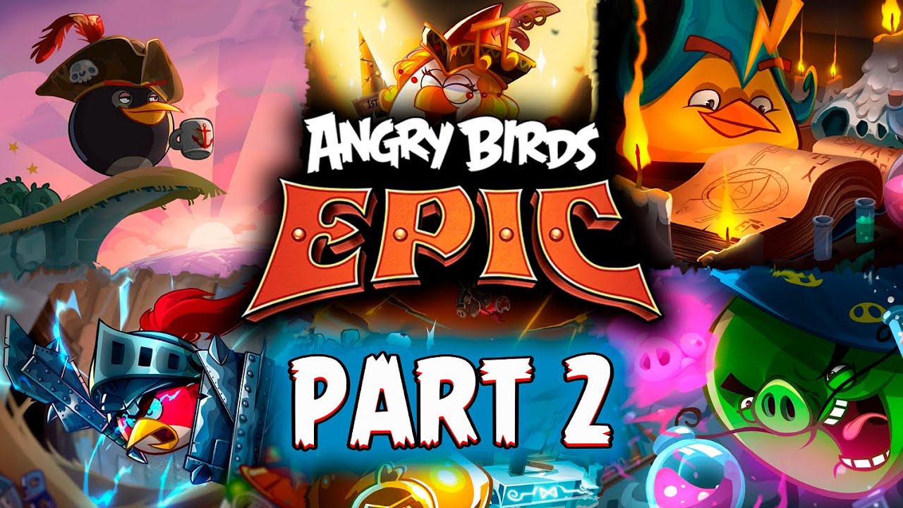 Angry Birds Epic. Mod. Part 2. YouTube