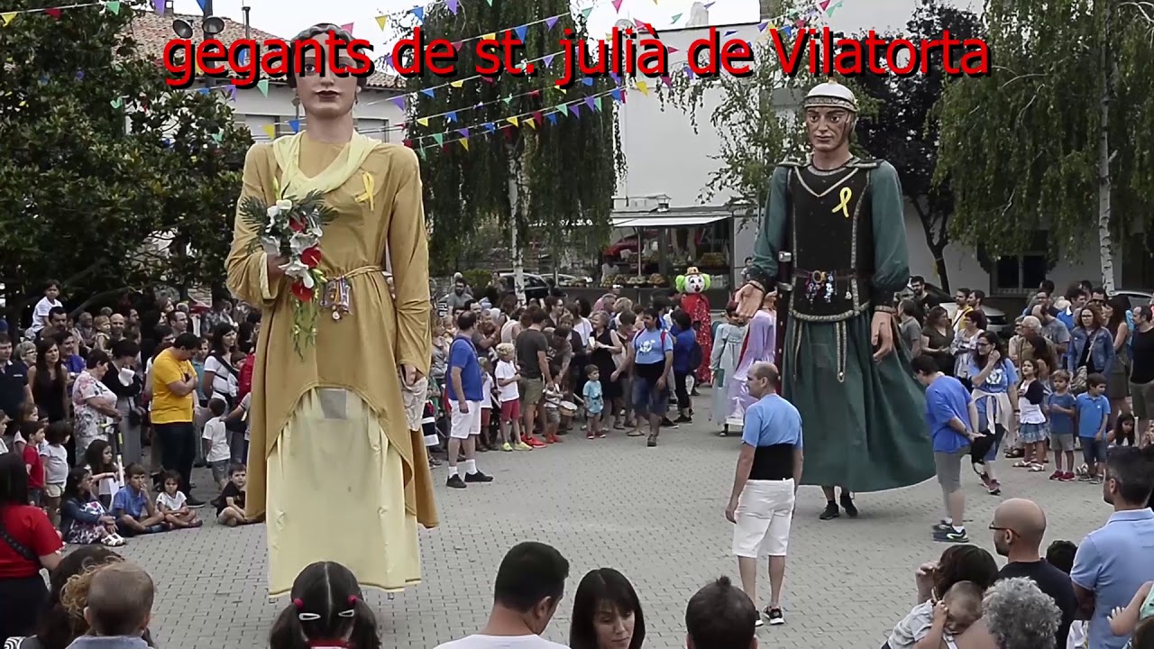 GEGANTS 2018: Sant Julià de Vilatorta, Taradell, Breda, Sant Hilari Sacalm, Sant Hipòlit de Voltregà