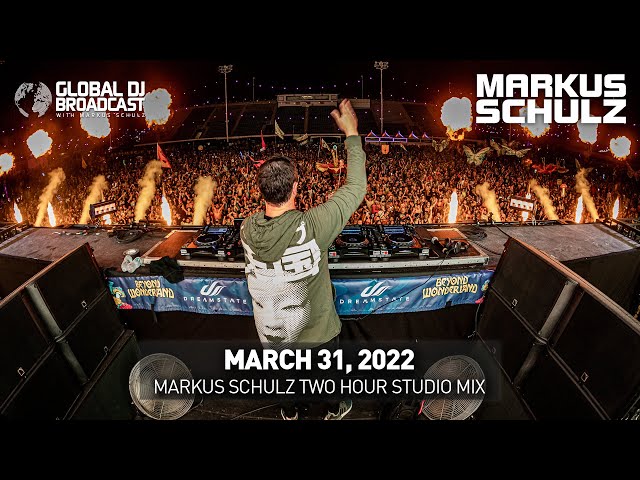 Markus Schulz - Global DJ Broadcast Mar 31 2022
