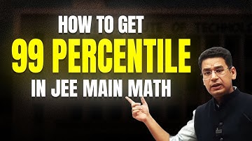 Ab 99 Percentile in JEE Math | January Attempt