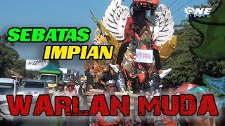 SEBATAS IMPIAN || SINGA DANGDUT WARLAN MUDA TERBARU EDISI 2019