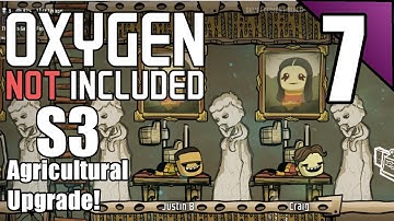 Oxygen Not Included (S3) 7:  Everyone Relax...  Let