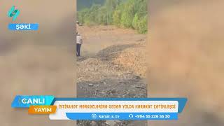 Şəkidə Istirahət Mərkəzlərinə Gedən Yolda Hərəkət Çətinləşdi