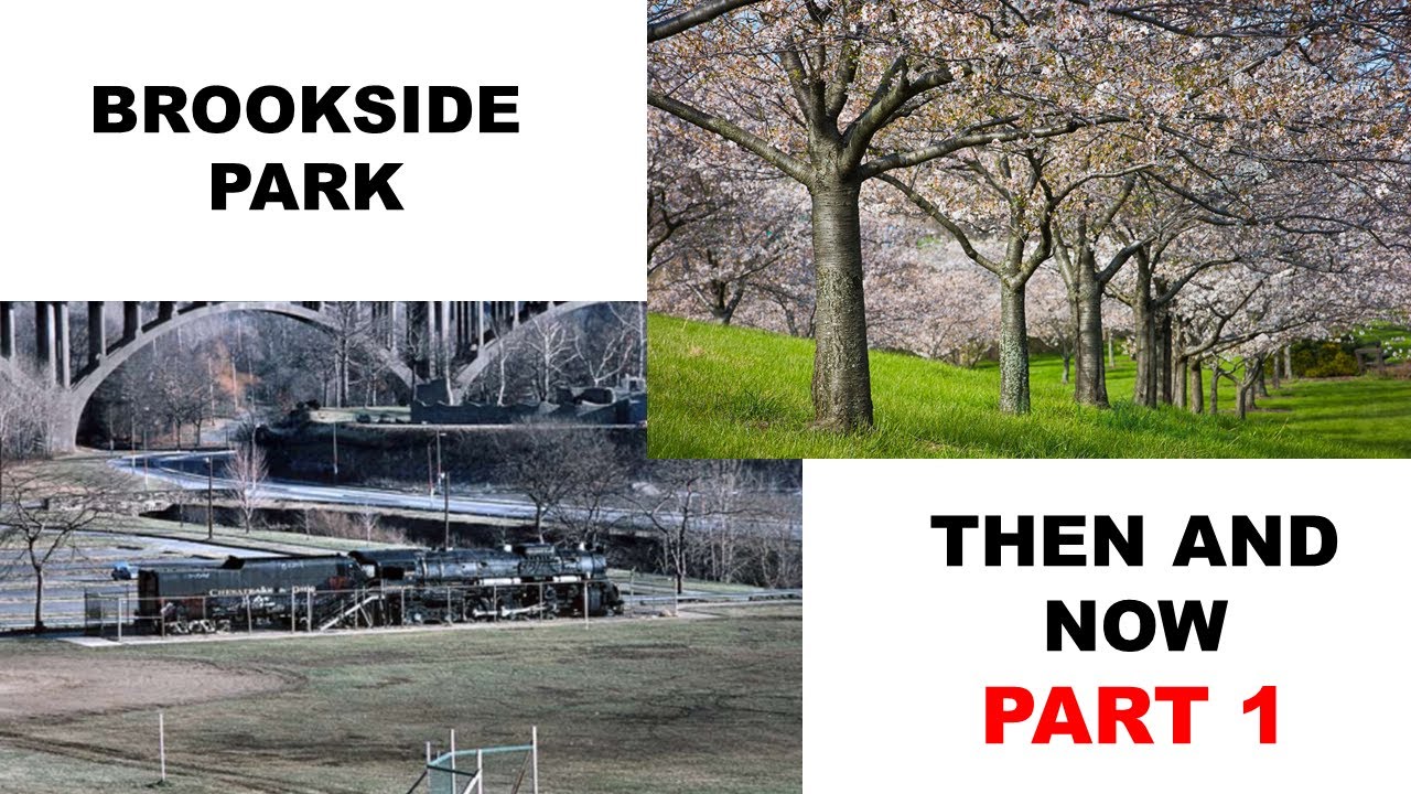 Brookside Park Then and Now PART 1 YouTube