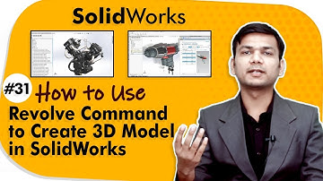 How to Use Revolve Command to Create 3D Model in SolidWorks - Part Modeling in SolidWorks